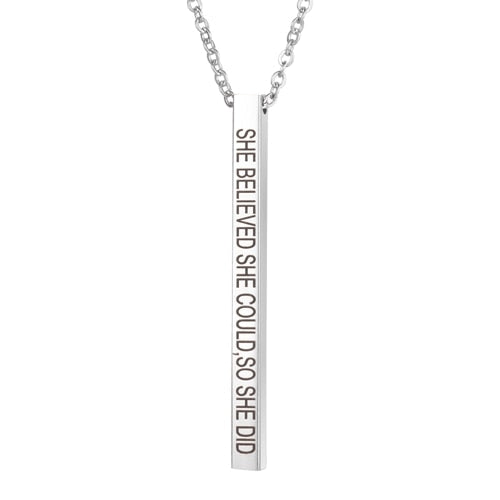 Quote Ketting 'SHE BELIEVED SHE COULD'