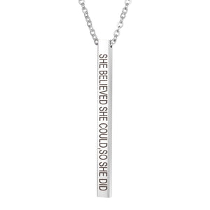 Quote Ketting 'SHE BELIEVED SHE COULD'